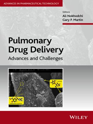 cover image of Advances and Challenges in Pulmonary Drug Delivery